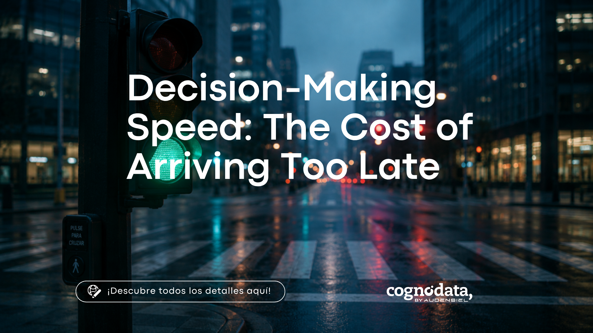 The quality of a decision also depends on when it arrives.