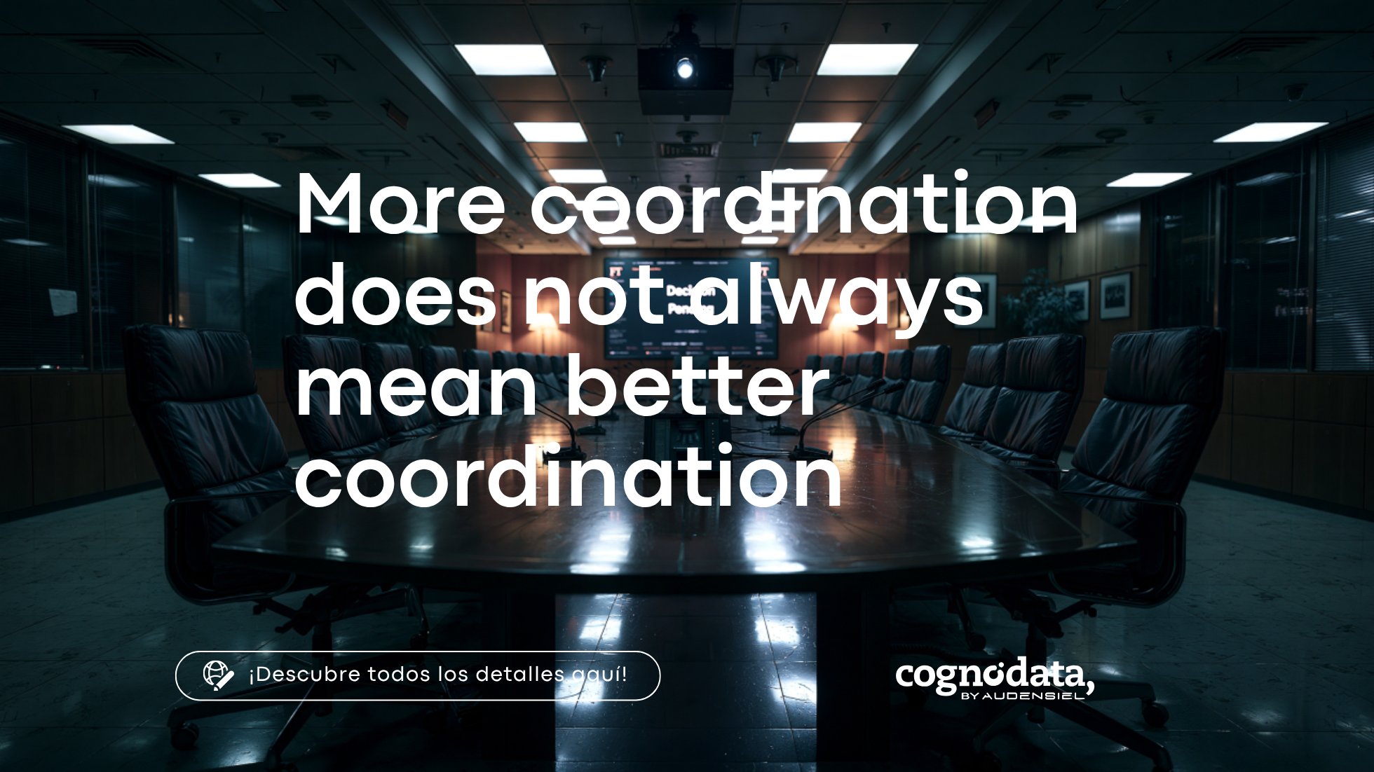 Empty corporate boardroom representing the complexity of coordination and decision-making in large organisations